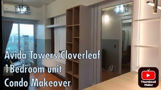 1 Bedeoom unit  Avida Towers Cloverleaf Condo Interior  Renovation makeover [upl. by Eelynnhoj]