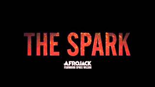 Afrojack  The Spark feat Spree Wilson Radio edit [upl. by Minier]