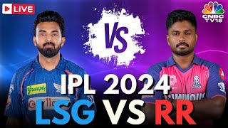 IPL 2024 LIVE LSG Vs RR LIVE Match  Lucknow Super Giants Vs Rajasthan Royals LIVE Score  N18L [upl. by Annirak]