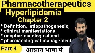 Hyperlipidemia  pharmacotheraphetics Chapter 2 part 4 [upl. by Armelda832]