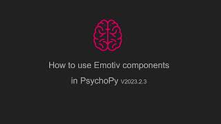 How to use EMOTIV components in PsychoPy [upl. by Natalia474]