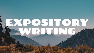 Expository Writing [upl. by Sices]