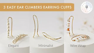 How to Make Ear Climbers Earrings  3 Easy Handmade Ear Cuffs Earrings  ASMR Jewelry Making [upl. by Geminian81]