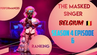 S4 E6  Performances ranking  Masked Singer Belgium 🇧🇪 [upl. by Aitram598]