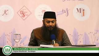 Jika Ini Ramadhan Terakhirku  Ustadz DR Syafiq Riza Basalamah MA [upl. by Nahpos592]