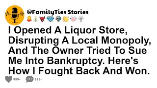 I Opened A Liquor Store Disrupting A Local Monopoly And The Owner Tried To Sue Me Into Bankruptcy [upl. by Kopans]