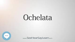 Ochelata How to Pronounce Cities of the World💬⭐🌍✅ [upl. by Savory]