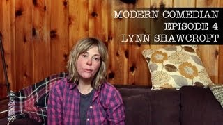 Lynn Shawcroft  Mitch Was a Writer  Modern Comedian  Episode 4 [upl. by Seldan]