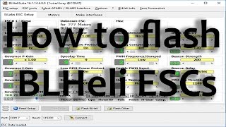 How to flash and setup BLHeli ESCs [upl. by Gerome]