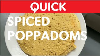 Easy Spiced Poppadoms [upl. by Morgenthaler]