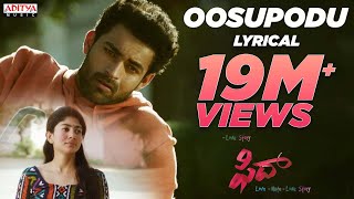 Oosupodu Full Song With English Lyrics  Fidaa Songs  Varun Tej Sai Pallavi  Telugu Sad Songs [upl. by Aryamo]