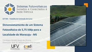 Dimensionamento de um Sistema Fotovoltaico de 575 kWp para a localidade de Maracuja  MS [upl. by Valeda]