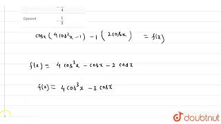 If fx cos x1012 cos x1012 cos x then int0pi2 fx dx is equal to  CLAS [upl. by Yekram]