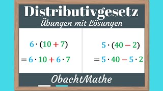 Distributivgesetz Übungen mit Lösungen  Multiplizieren und Dividieren  ObachtMathe [upl. by Adaminah]