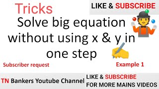 Solve big equation without using x amp y in one step  Tricks  AK [upl. by Thisbe]