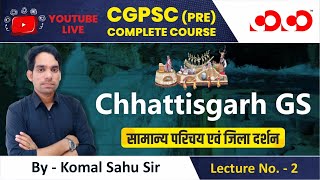 Lecture2 Chhattisgarh Intro amp Mapping  CGPSC Prelims Live Free Course [upl. by Alyled]