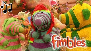 Here We Go Round The Mulberry Bush NEW VERSIONS 🎶 The Fimbles Songs amp Nursery Rhymes for Kids [upl. by Enytsirk]