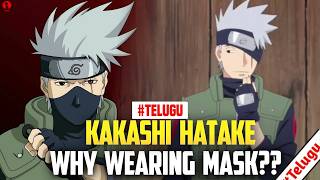 తెలుగు Why kakashi wear mask explain in Telugu  Shadow of anime  Why Kakashi wearing mask [upl. by Enitsyrk]