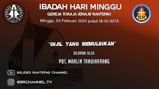 LIVE Ibadah Hari Minggu  04022024 pukul 1830 WITA  Gereja Toraja Jemaat Rantepao [upl. by Skippie]