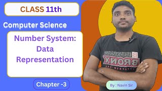 L15  Number System 11th CS Ch3  Data Representation computerscience education [upl. by Ydnic471]