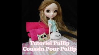 Tutoriel Pullip  Comment faire un coussin pour pullip [upl. by Grove]