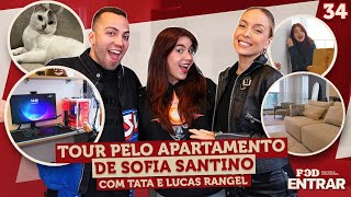 POD ENTRAR Tour pelo apartamento de Sofia Santino com Lucas Rangel e Tata [upl. by Zweig385]