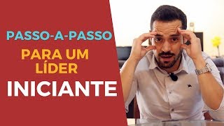 Como Ser um Líder de Sucesso mesmo sendo Iniciante [upl. by Nnylanna750]