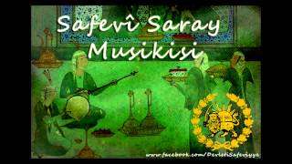 Safevi Saray Musikisi  Səfəvi Saray Musiqisi  Safavid Music  Klasik Safevi Müziği [upl. by Snah]