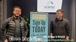 Ebee Logistics at Bristol Jobs Fair by The Bridge on Friday 8th November 2024 [upl. by Linnet]