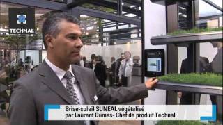 Brisesoleil SUNEAL végétalisé Technal  BATIMAT 2011 [upl. by Ttenrag]