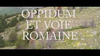 Oppidum amp Voie Romaine 4K [upl. by Gujral291]