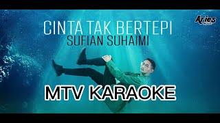 Sufian Suhaimi  Cinta Tak Bertepi KARAOKE HD Tanpa vokal minus one instrumental karaoke version [upl. by Armington671]