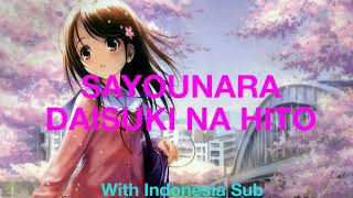 Sayounara Daisuki Na Hito  Kiroro Lirik Lagu Jepang amp Indonesia [upl. by Newell]