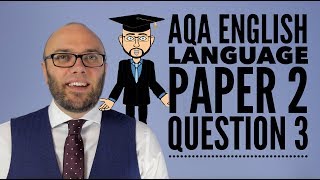 AQA English Language Paper 2 Question 3 2024 onwards [upl. by Shields]