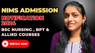 quotNIMS Admission Notification 2024BSc Nursing BPT and Allied Courses Dont Miss Out Apply Nowquot [upl. by Cates396]