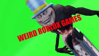 WEIRD ROBLOX GAMES [upl. by Wilone]