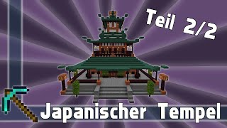 Minecraft Japanischer Tempel  Minecraft Pagode bauen  Teil 2 [upl. by Teria]