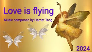 Top award pianist and singer Harriet Tang composed a song named Love is flying ❤️💕❤️💕❤️💕 [upl. by Ailed716]