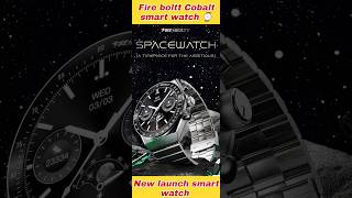 Fire boltt Cobalt smart watch [upl. by Marchall]