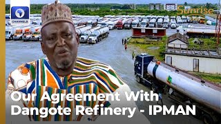 Fuel Price What We Agreed With Dangote Refinery  IPMAN Nat’l President [upl. by Eirok830]