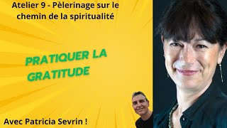 Pratiquer la gratitude avec Patricia Sevrin et Michel Morin [upl. by Anahsar716]