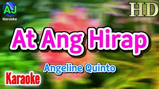 AT ANG HIRAP  Angeline Quinto  KARAOKE HD [upl. by Hak]