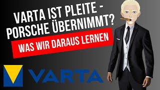 Varta INSOLVENT Porsche übernimmt Das lernen wir als Investoren💰 [upl. by Bernstein]