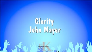 Clarity  John Mayer Karaoke Version [upl. by Annahavas]