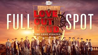 OFFICIAL FULL SPOT LOVE OUT LOUD FAN FEST 2024  THE LOVE PIRATES ⚓️ [upl. by Hildegarde]