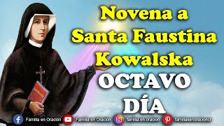 Novena a Santa Faustina Kowalska  Día 8 🙏 3 de Octubre 2024 [upl. by Ehcsrop]