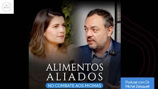 Alimentos aliados no combate aos miomas [upl. by Nonnahsal]