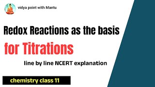 Redox reactions as the basis for Titrations [upl. by Aika]