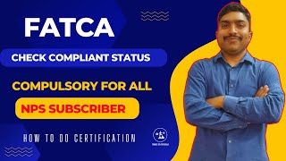 NPS Subscriber। FATCA Certification is Compulsory। Check your FATCA Compliant Status। [upl. by Linell]