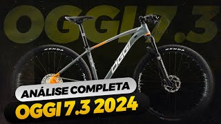 ANÁLISE NOVA OGGI 73 2024 BICICLETA MTB LANÇAMENTO O QUE MUDOU E COMO FICA A 72 2024 DEORE 12V [upl. by Vernice]